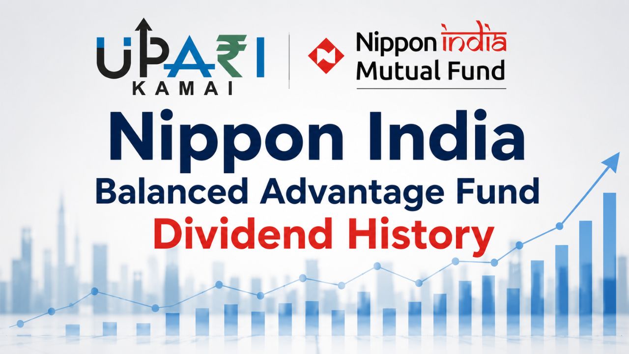 Nippon India Balanced Advantage Fund Dividend History, Nippon India Balanced Advantage Fund, Dividend History, Mutual Fund, Mutual Fund Calculator, निप्पॉन इंडिया बैलेंस्ड एडवांटेज फंड डिविडेंड हिस्ट्री, निप्पॉन इंडिया बैलेंस्ड एडवांटेज फंड, डिविडेंड हिस्ट्री, म्यूचुअल फंड, म्यूचुअल फंड कैलकुलेटर,
