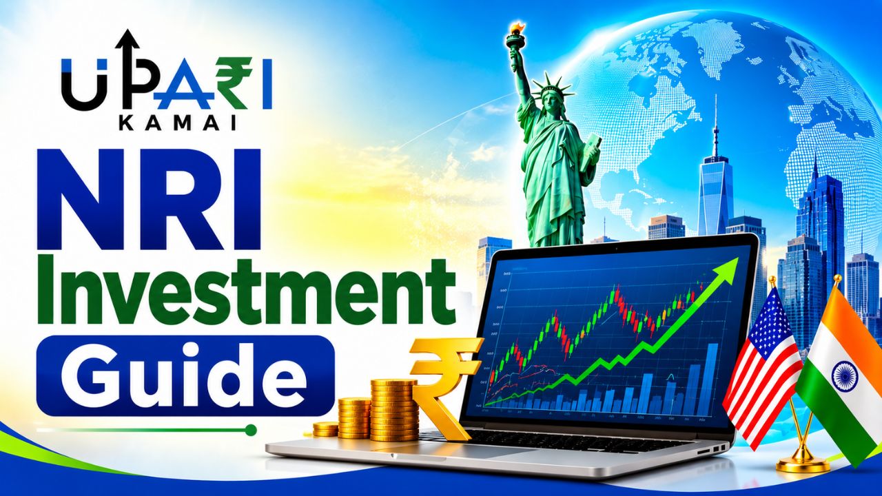 NRI Investment Guide, How NRI Invest in Indian Stock Market, NRI KYC Process, SEBI Rules for NRI, RBI Rules for NRI Investment, NRI Mutual Fund Investment, upari kamai,